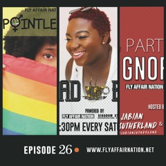 Episode 26 | Ignorant Pointlesss Tea & Shadoe Partially Talks