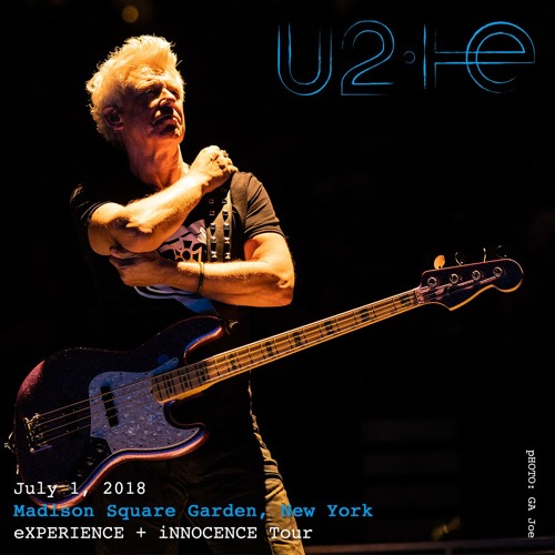 U2 - 2018 - 07 - 01 - New York (3A) - 12 - Until The End ...