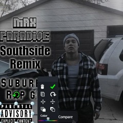 Max Paradise (Maxy Swag)- Southside Remix