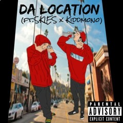 Demohlision - Da Location (ft. SKIES X Kiddmono)