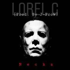 For Neckz [Prod. by J-ProW]