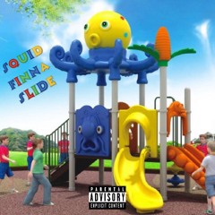 Squid Finna Slide
