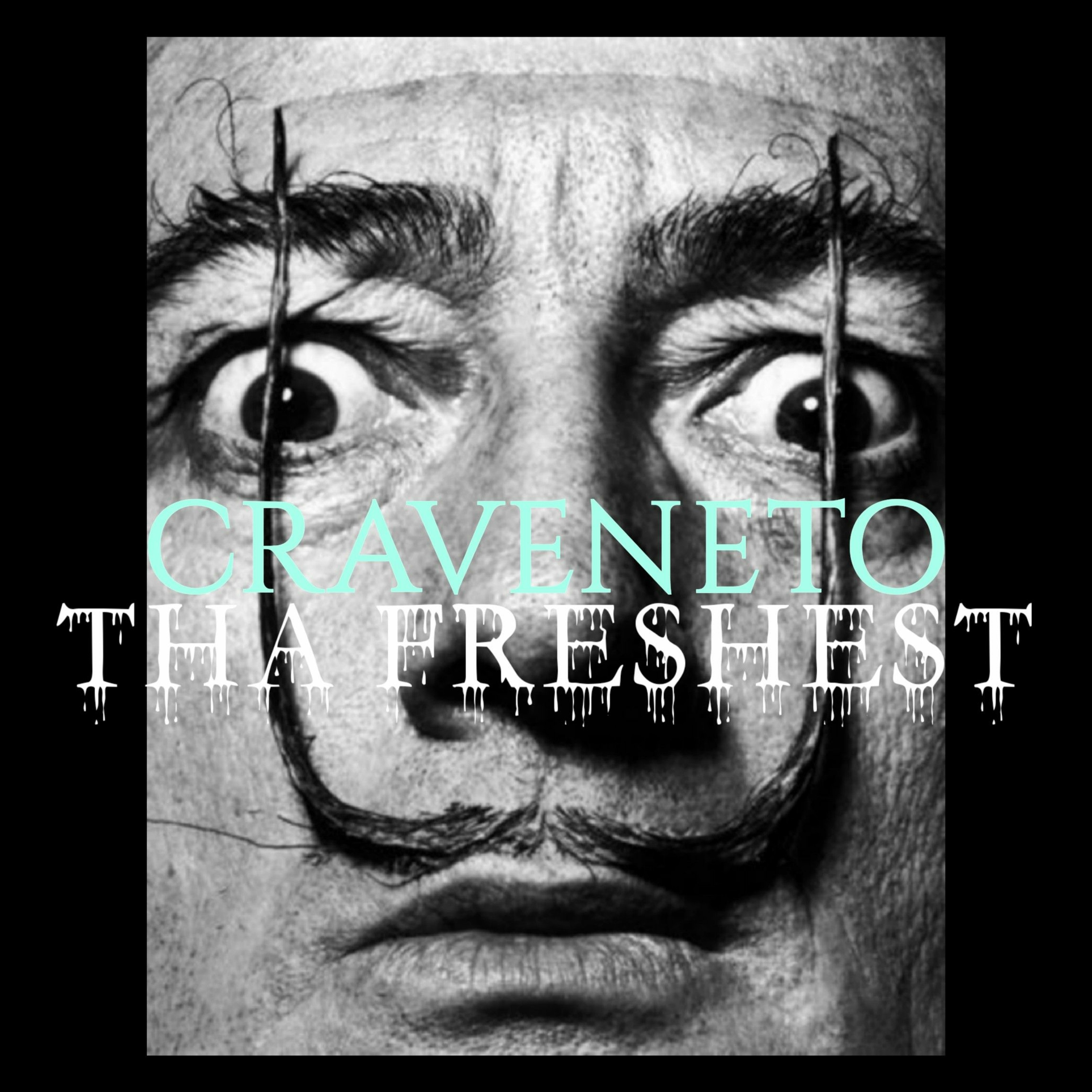 CRAVENETO •∞• THA FRESHEST episode artwork