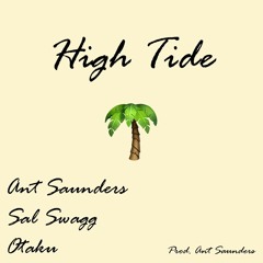 High Tide (feat. SAL SWAGG & Otaku)