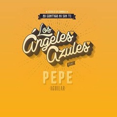 Los Angeles Azules Ni Contigo, Ni Sin Ti Ft Pepe Aguilar