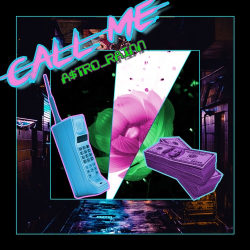 ASTRO_RAINN - CALL ME (prod. Kuroime)