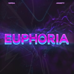 EUPHORIA (feat. ANXIETY)