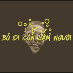 [AYYO BATTLE RAP 2018] BỎ ĐI CÒN LÀM NGƯỜI - RICHCHOI