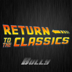 Return to the Classics II