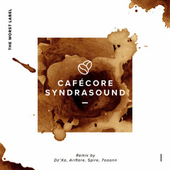 SyndraSound - Cafécore (Spire Remix)