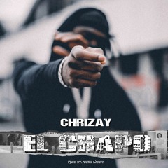 Chrizay - EL CHAPO