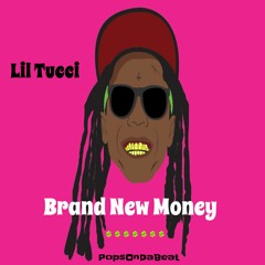 Brand New Money (The Leak) ft. Lil Wayne (Produced By PopsGotEm)