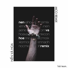 Nến và hoa - Rhymastic ( MCO remix )