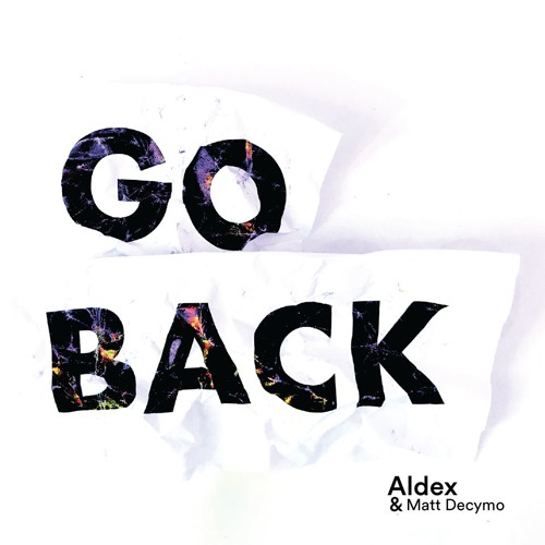 Aldex & Gounibe - Go Back