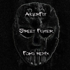 Angerfist - Street Fighter (Foks Remix)