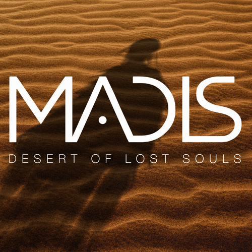 Madis - Desert Of Lost Souls