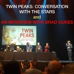 A recap of Conversation with the Stars, and an interview with Brad Dukes
