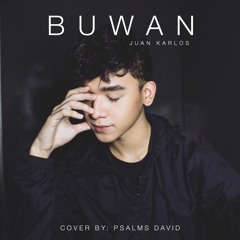 Juan Karlos - Buwan (Cover by Psalms David)