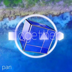 pan - Together【G2R2018】
