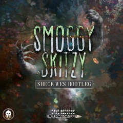 Smoggy X Skitzy - Sheck Wes {Free Download Series 009}