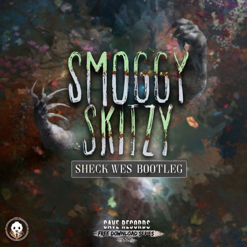 Smoggy X Skitzy - Sheck Wes {Free Download Series 009}