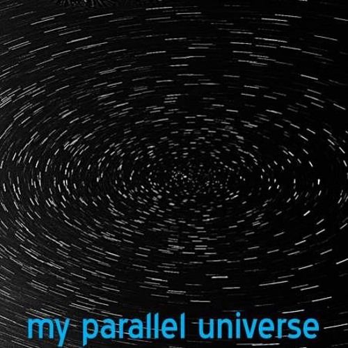 my parallel universe