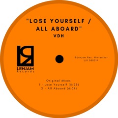 VDH - Lose Yourself (Original Mix)