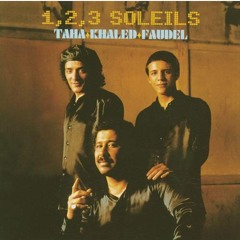 1.2.3 Soleils (Khaled, Taha, Faudel)- Paris 1998 Full Concert