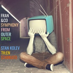 fran&co - Symphony From Outer Space (Stan Kolev Remix) [MADHAT010R]