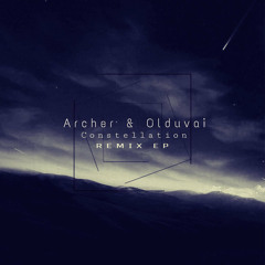 Archer & Olduvai - Constellation (Lazarus Moment Remix)