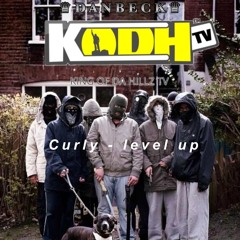 Curly - Level Up KODH TV (CSD)