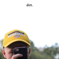 dirt. ft Yvng Kxrk (Prod. CHE x Monstuh)