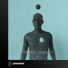 Premiere: Beswerda - Van Melle - Infinite Depth