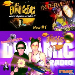 Les Envahisseurs New #1 ♪♫ ♥ INTERVIEW on Dynamic Radio ♪