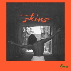 SKINS