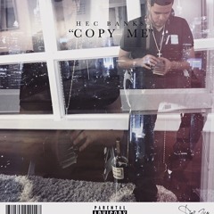 Hec Banks - Copy Me Prod. By DloBeatz