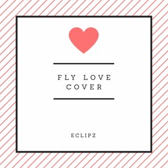 Fly Love Cover