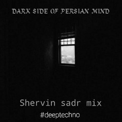 Dark Side of Persian Mind
