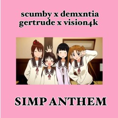 SIMP ANTHEM