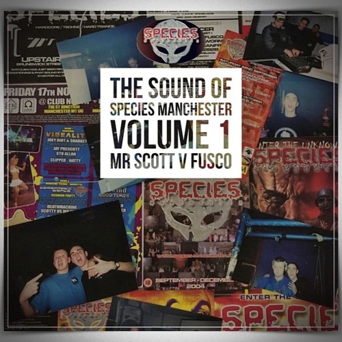 The Sound of Species 👽 Manchester Vol.1/Mr Scott v Fusco/Vinyl mix/free download/pls repost