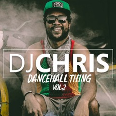 DJ Chris - Dancehall Thing Vol 2