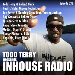 Todd Terry - InHouse Radio 032