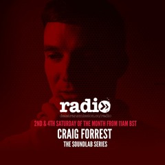 The Soundlab with Craig Forrest - EP8
