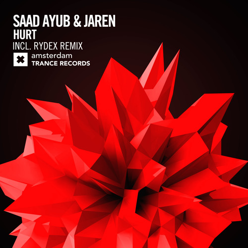 Saad Ayub & Jaren - Hurt (RYDEX Remix)