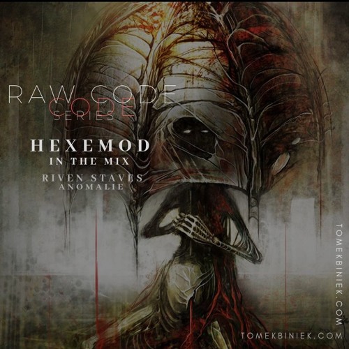 RIVEN STAVES ａｎｏｍａｌｉｅ >> HEXEMÔD in the mix<< 🄵🄽🄾🄾🄱