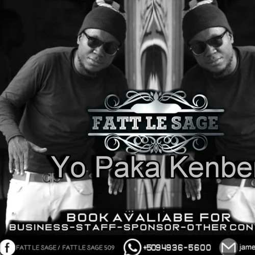 YO PAKA KENBE M - FATT LE SAGE.mp3