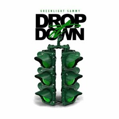 Drop It Down (Dirty)