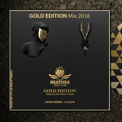 Malina Gold Edition 2018(Mixed By Dj Leo Bass & Mc Phil)