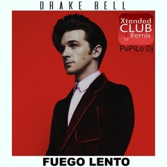 PuPiLo Dj Ft Drake Bell - Fuego Lento Xtended Club Remix