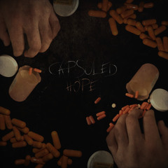 Capsuled Hope (Prod. WHYLONER)